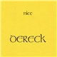 Dereck - Nice