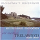 Côr Meibion Trelawnyd - Melodiau'r Mileniwm (Millenium Melodies)