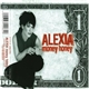 Alexia - Money Honey