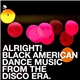 Various - Alright! Black American Dance Music From The Disco Era