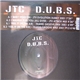 JTC - D.U.B.S.