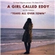 A Girl Called Eddy - Tears All Over Town