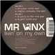 Mr. Vinx - Livin' On My Own