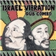 Israel Vibration - Dub Combo