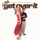 Various - Get Over It (Music From The Miramax Motion Picture)